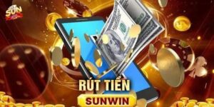 Tổng quan Sunwin rút tiền